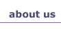 [about us]